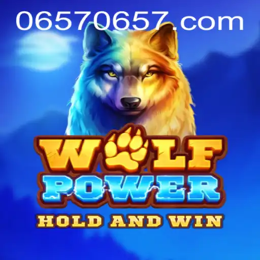 Exploring the World of WolfPower: A Comprehensive Guide to 0657.com’s New Gaming Sensation